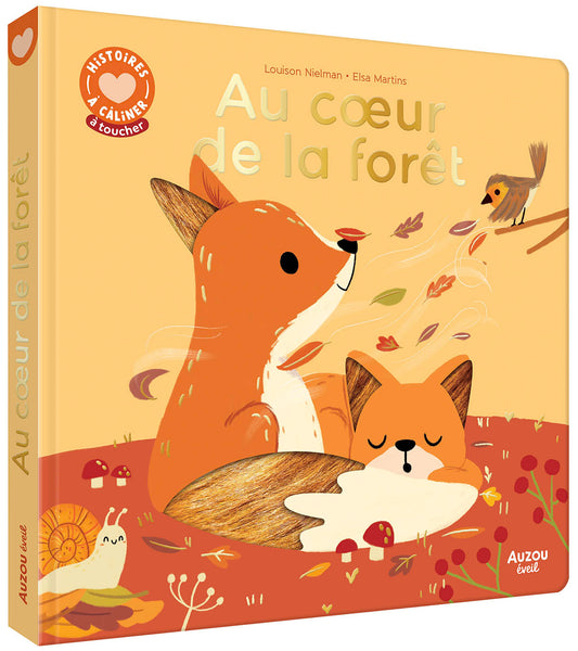 Histoires à câliner - Au coeur de la forêt
