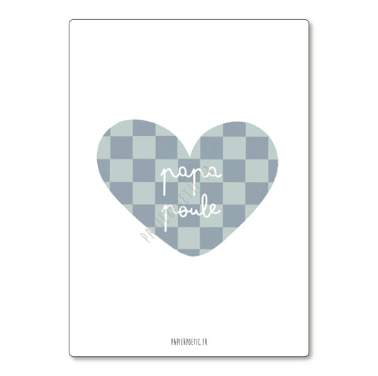 Carte "Cœur Papa poule"